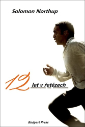 Northup, Solomon - 12 let v řetězech