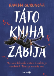 Guron, Ravena - Táto kniha zabíja