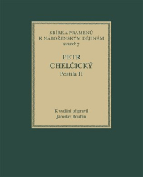 Chelčický, Petr - Postila II