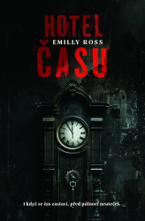 Ross, Emilly - Hotel času