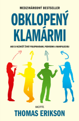 Erikson, Thomas - Obklopený klamármi