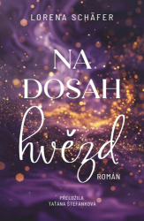 Schäfer, Lorena - Na dosah hvězd