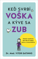 Gatinho, Vitor - Keď svrbí voška a kýve sa zub