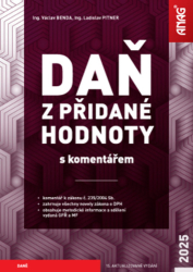 Benda, Václav; Pitner, Ladislav - Daň z přidané hodnoty 2025 s komentářem