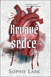 Lark, Sophie - Krvavé srdce