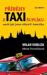 Vobliza, Milan; Formáčková, Marie - Příběhy z taxišuplíku