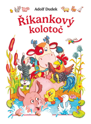 Dudek, Adolf - Říkankový kolotoč