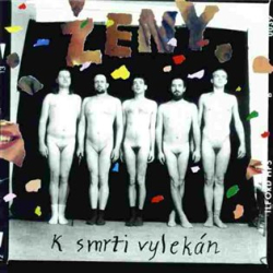 Ženy - K smrti vylekán