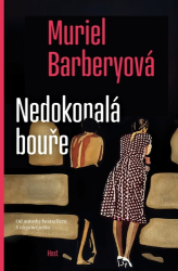 Barberyová, Muriel - Nedokonalá bouře