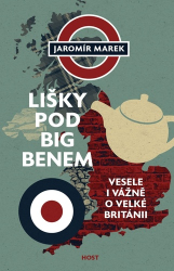 Marek, Jaromír - Lišky pod Big Benem