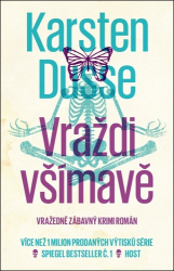 Dusse, Karsten - Vraždi všímavě