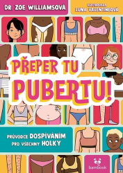 Williamsová, Zoe - Přeper tu pubertu!