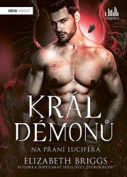 Briggs, Elizabeth - Král démonů Na přání Lucifera