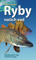 Hecker, Frank - Ryby našich vod