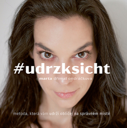 Dřímal Ondráčková, Marta - #udrzksicht