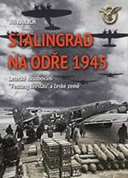 Rajlich, Jiří - Stalingrad na Odře 1945