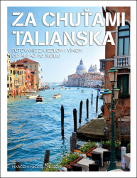 Lissoni, Marco; Lissoni, Niccolo - Za chuťami Talianska