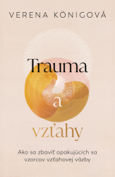 König, Verena - Trauma a vzťahy