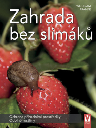 Franke, Wolfram - Zahrada bez slimáků