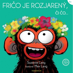 Lang, Suzanne; Lang, Max - Fričo je rozjarený, či čo