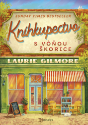 Gilmorová, Laurie - Kníhkupectvo s vôňou škorice