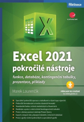 Laurenčík, Marek - Excel 2021 Pokročilé nástroje