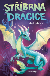 Mara, Maddy - Stříbrná dračice