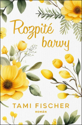 Fischer, Tami - Rozpité barvy