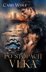 Wolf, Cami - Po stopách vlka