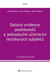 Hakalová, Jana; Pšenková, Yvetta; Kryšková, Šárka - Daňová evidence podnikatelů a jednoduché účetnictví neziskových subjektů