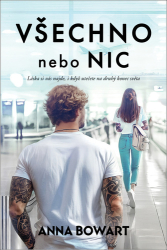 Bowart, Anna - Všechno nebo nic