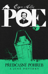Poe, Edgar Allan - Předčasný pohřeb a jiné povídky