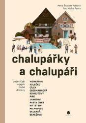 Šroubek Pohlová, Petra - Chalupářky a chalupáři