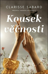 Sabard, Clarisse - Kousek věčnosti