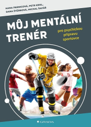 Štěrbová, Dana; Pernicová, Hana; Šafář, Michal; Krol, Petr - Můj mentální trenér