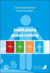 Kovářová, Daniela; Havlíček, Karel - Judikatura práva rodiny