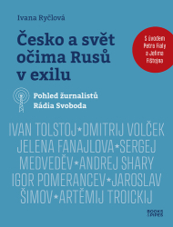 Ryčlová, Ivana - Česko a svět očima Rusů v exilu