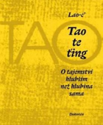 Lao-c´, - Tao te ťing