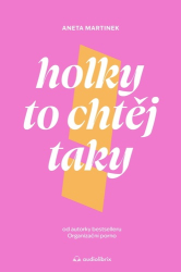 Martinek, Aneta - Holky to chtěj taky