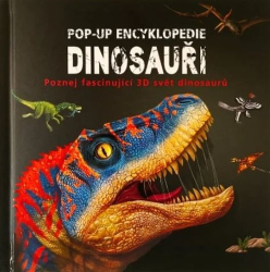 Pop-up encyklopedie Dinosauři
