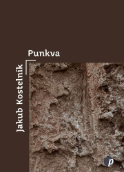 Kostelník, Jakub - Punkva
