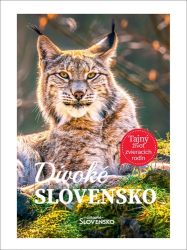 Himič, Dan; Košíková, Soňa - Divoké Slovensko