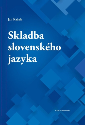 Kačala, Ján - Skladba slovenského jazyka