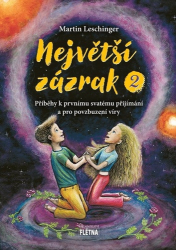 Leschinger, Martin - Největší zázrak 2