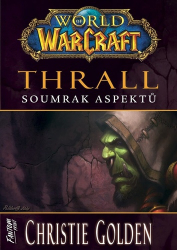 Golden, Christie - World of Warcraft Thrall