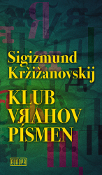 Kržižanovskij, Sigizmund - Klub vrahov písmen