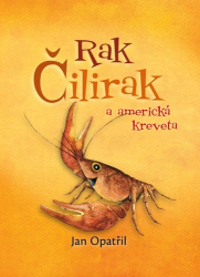 Opatřil, Jan - Rak Čilirak a americká kreveta