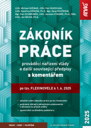 Bukovjan, Petr; Roučková, Dana; Schweiner, Petr; Košnar, Michael; Demová, Kat... - Zákoník práce, prováděcí nařízení vlády s komentářem