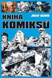 Schek, Jozef - Kniha komiksů