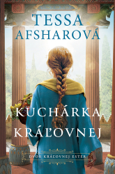 Afsharová, Tessa - Kuchárka kráľovnej